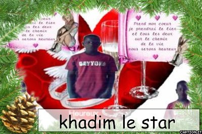 khadim le star de tout les stars
